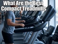 What Are the Best Compact Treadmills