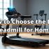 Which Brand Treadmill Is Best for Home Use?
